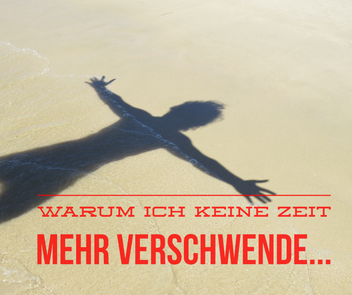 Warum ich keine Zeit mehr verschwende... — Wolfgang Riedl