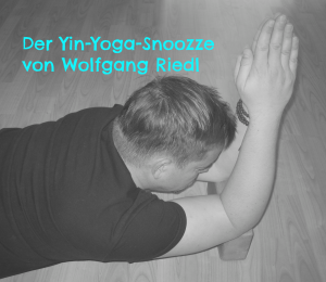 Der Yin-Yoga-Snoozze von Wolfgang Riedl