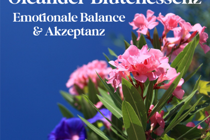 Into the Light – Oleander und Ibiza Blütenessenzen