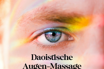Daoistische Augen-Massage mit ätherischen Ölen