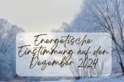 Energetische Einstimmung auf den Monat Dezember: Sprich deine Wahrheit und sei authentisch  