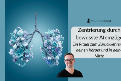 Video Blog: Zentrierung durch bewusste Atemzüge Ein Ritual zum Zurückkehren in deinen Körper und in deine Mitte