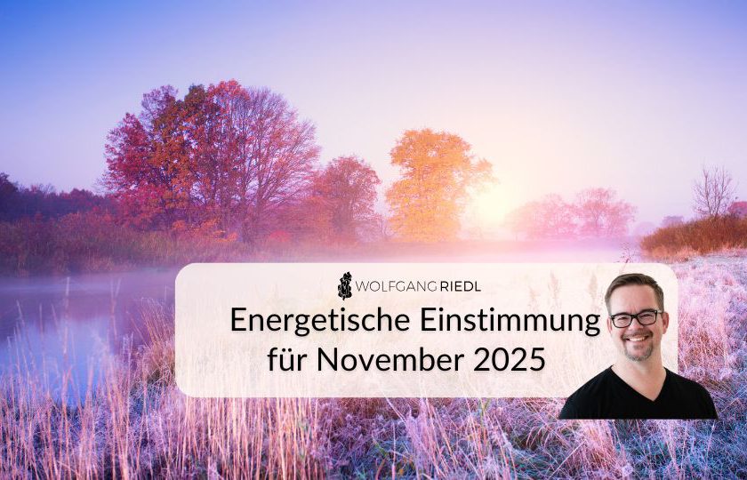 Energetische Einstimmung November 2025 mit Video