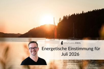 Energetische Einstimmung Juli 2026