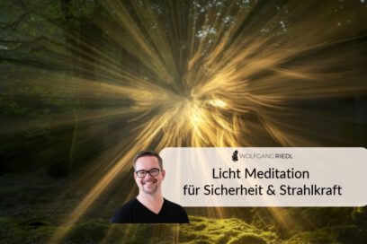 Licht Meditation für Sicherheit & Strahlkraft