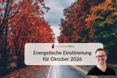 Energetische Einstimmung für Oktober 2026